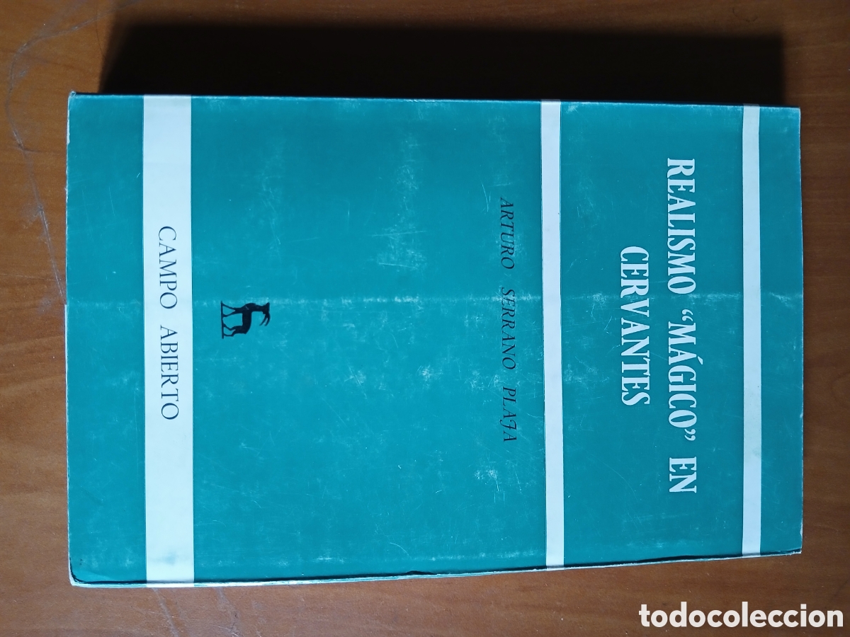 Libros de segunda mano: Realismo &rdquo; M&aacute;gico &rdquo; en Cervantes. Arturo Serrano Plaja.