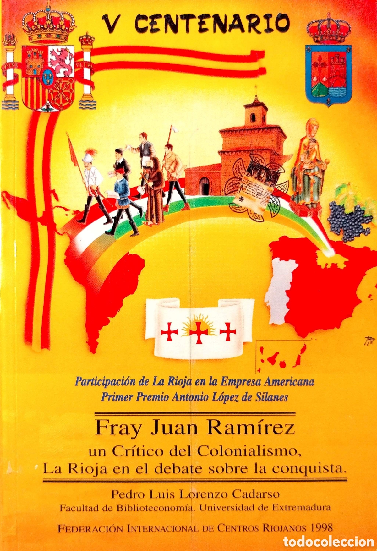 Libros de segunda mano: Fray Juan Ram&iacute;rez, un cr&iacute;tico del Colonialismo.Pedro Luis Lorenzo Cadarso. FICR. 1998.