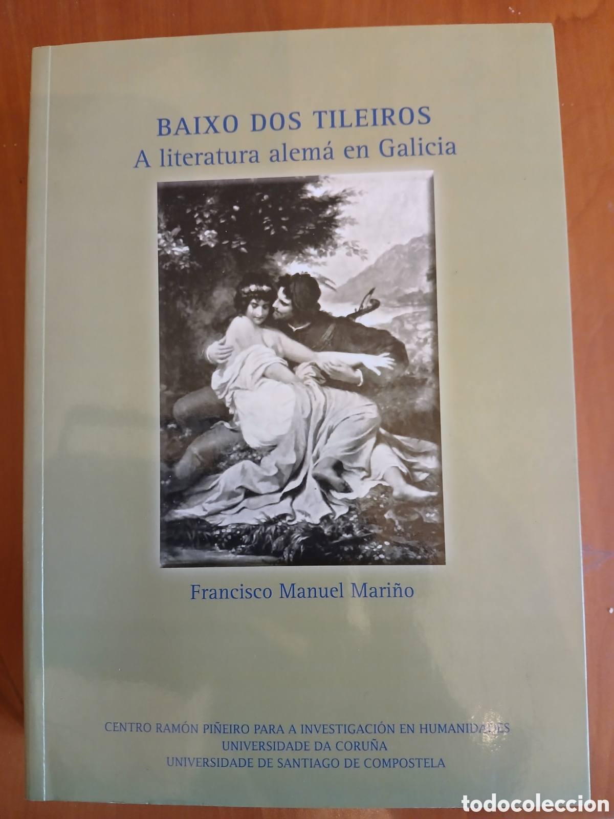 Libros de segunda mano: Baixo dos tileiros, a literatura alem&aacute; en Galicia. Francisco M. Mari&ntilde;o. GALICIA.