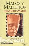 Libros de segunda mano: Malos y malditos. - Savater, Fernando.
