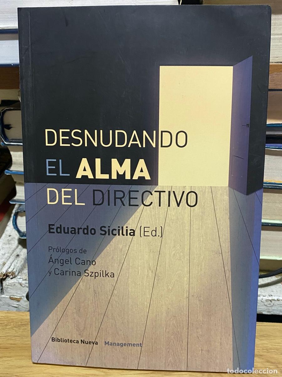 Livros em segunda m&atilde;o: DESNUDANDO EL ALMA DEL DIRECTIVO, EDUARDO SICILIA, BIBLIOTECA NUEVA