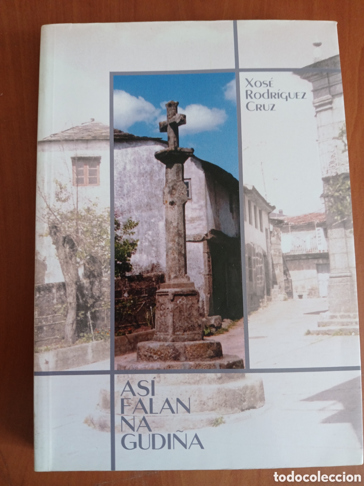 Libros de segunda mano: As&iacute; falan na Gudi&ntilde;a. Xos&eacute; Rodr&iacute;guez Cruz. DEDICADO POR EL AUTOR. GALICIA.