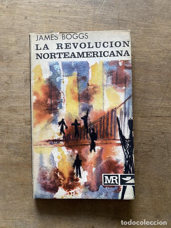 Second hand books: La Revolucion Norteamericana - Boggs James