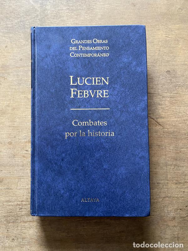 Libri di seconda mano: Combates por la historia - Febvre Lucien