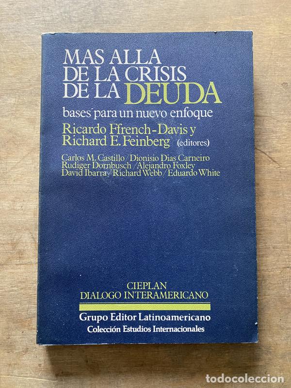 Second hand books: Mas alla de la crisis de la deuda - Ffrench-Davis Ricardo y Feinberg Richard E. (editores)