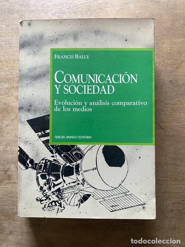 Libros de segunda mano: Comunicacion y Sociedad - Balle Francis