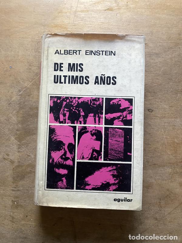 Libri di seconda mano: De mis ultimos a�os - Einstein Albert