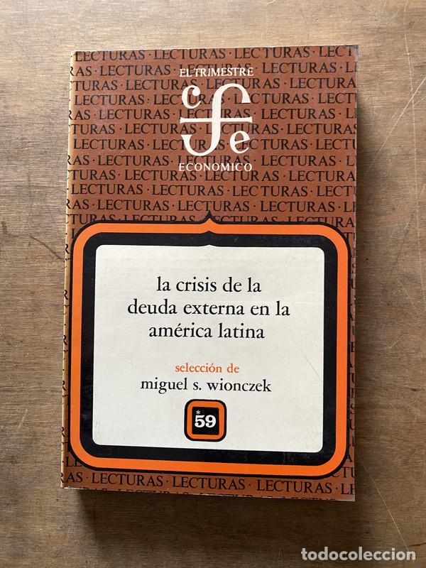 Livros em segunda m&atilde;o: La crisis de la deuda externa en la America Latina - Wionczek Miguel S.
