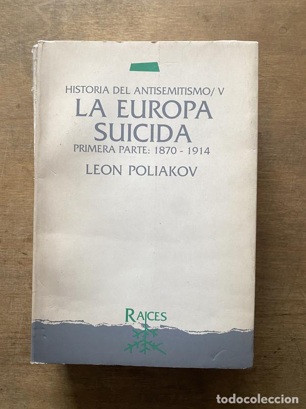 Livros em segunda m&atilde;o: La Europa Suicida - Poliakov Leon