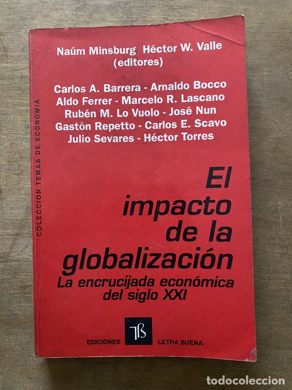 Second hand books: El impacto de la globalizacion - Minsburg Naum y Valle Hector W. (editores)