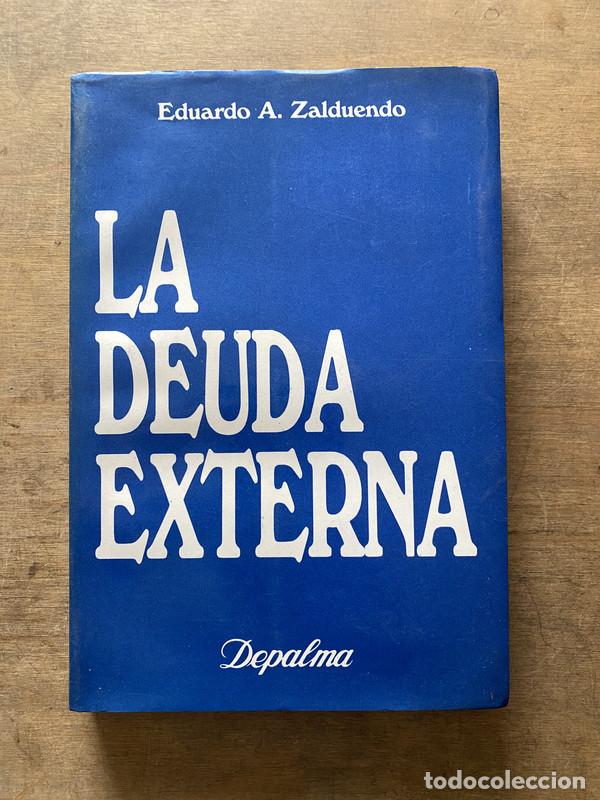 Second hand books: La deuda externa - Zalduendo Eduardo A.