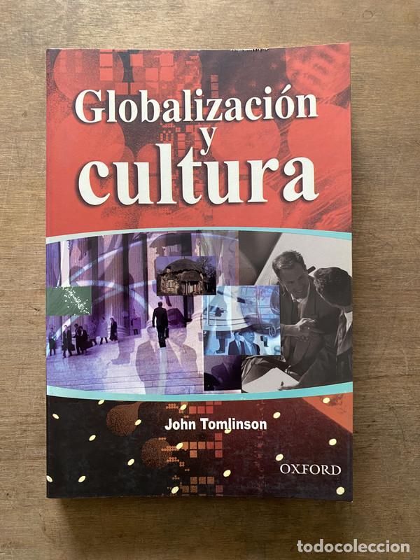 Libri di seconda mano: Globalizacion y cultura - Tomlinson John