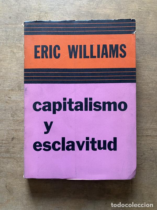 Second hand books: Capitalismo y esclavitud - Williams Eric
