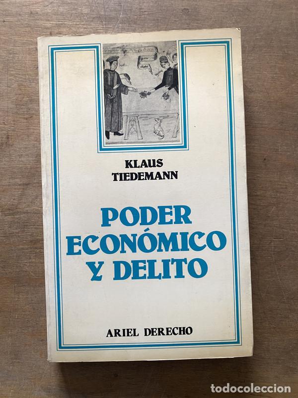Second hand books: Poder economico y delito - Tiedemann Klaus