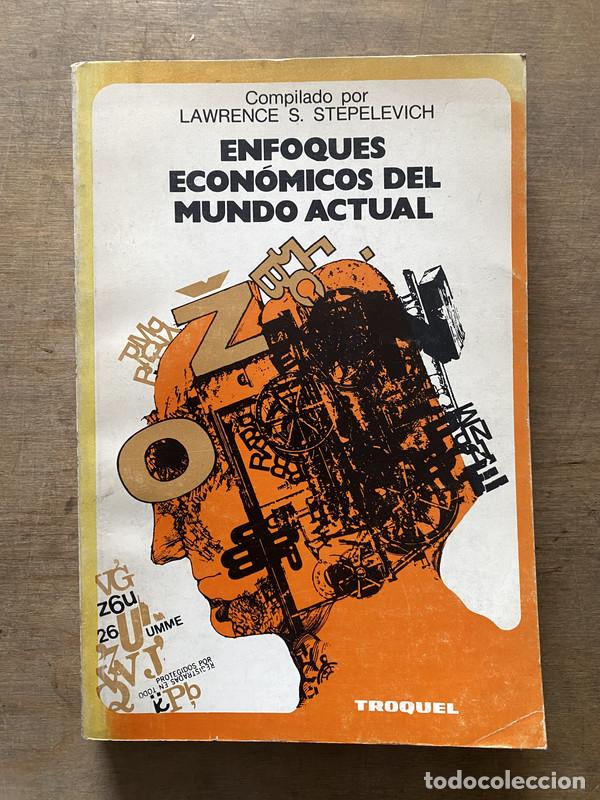 Second hand books: Enfoques economicos del mundo actual - Stepelevich Lawrence S.
