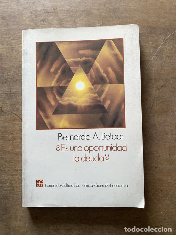 Second hand books: Es una oportunidad la deuda? - Lietaer Bernardo A.