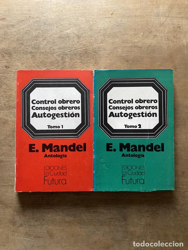 Libros de segunda mano: Control obrero consejos obreros autogestion - Mandel E.
