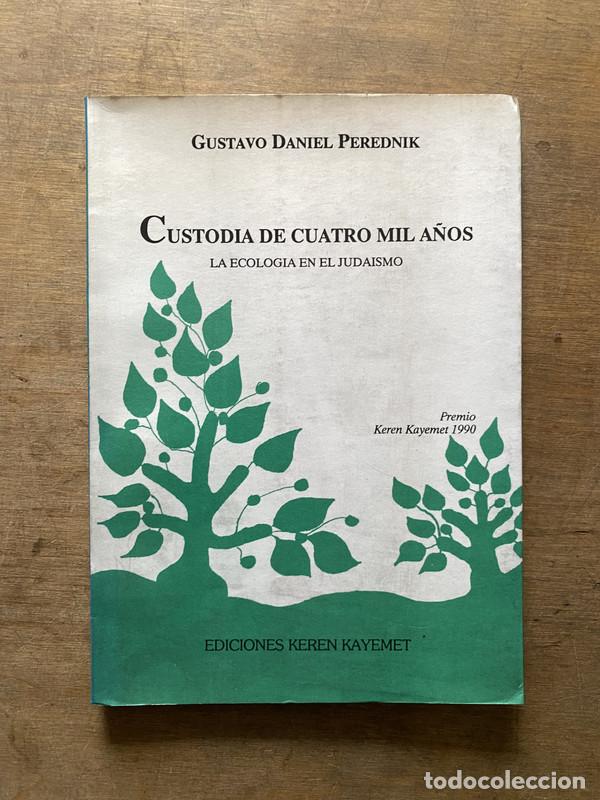 Libros de segunda mano: Custodia de cuatro mil a�os - Perednik Gustavo Daniel