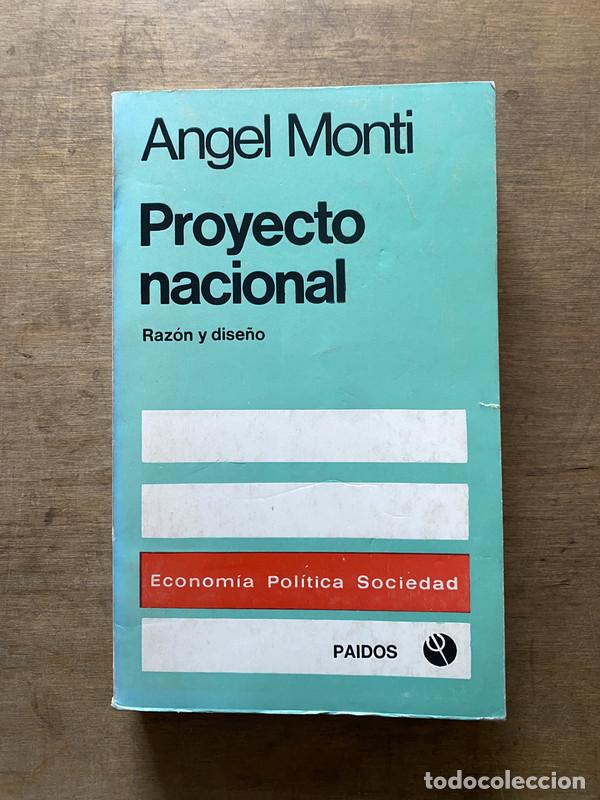 Libros de segunda mano: Proyecto nacional - Monti Angel