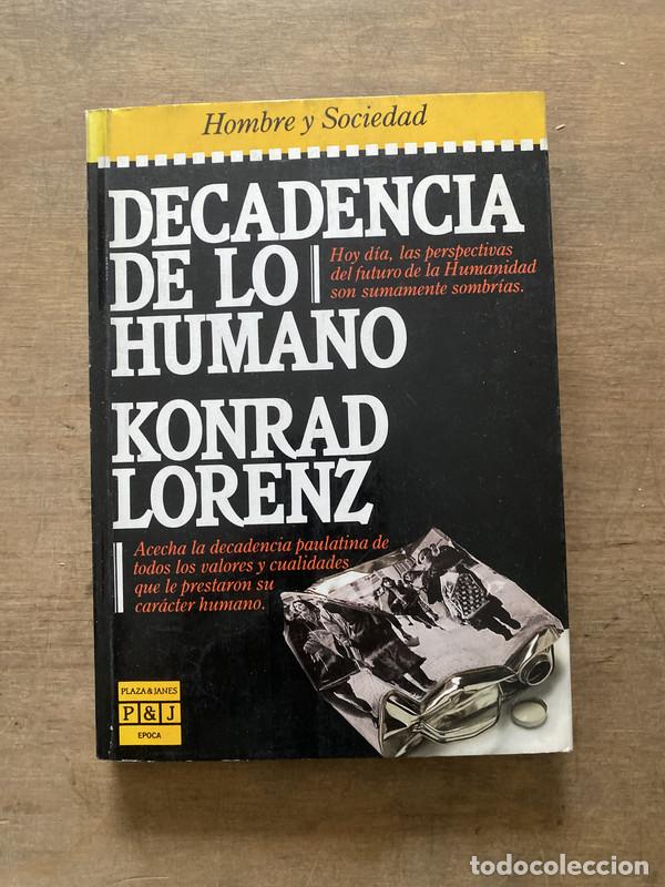 Libros de segunda mano: Decadencia de lo humano - Lorenz Konrad