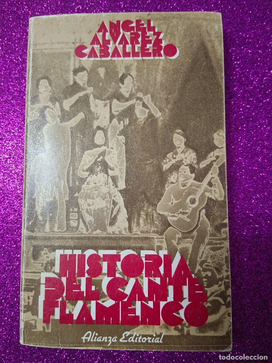 Libros de segunda mano: HISTORIA DEL CANTE FLAMENCO
