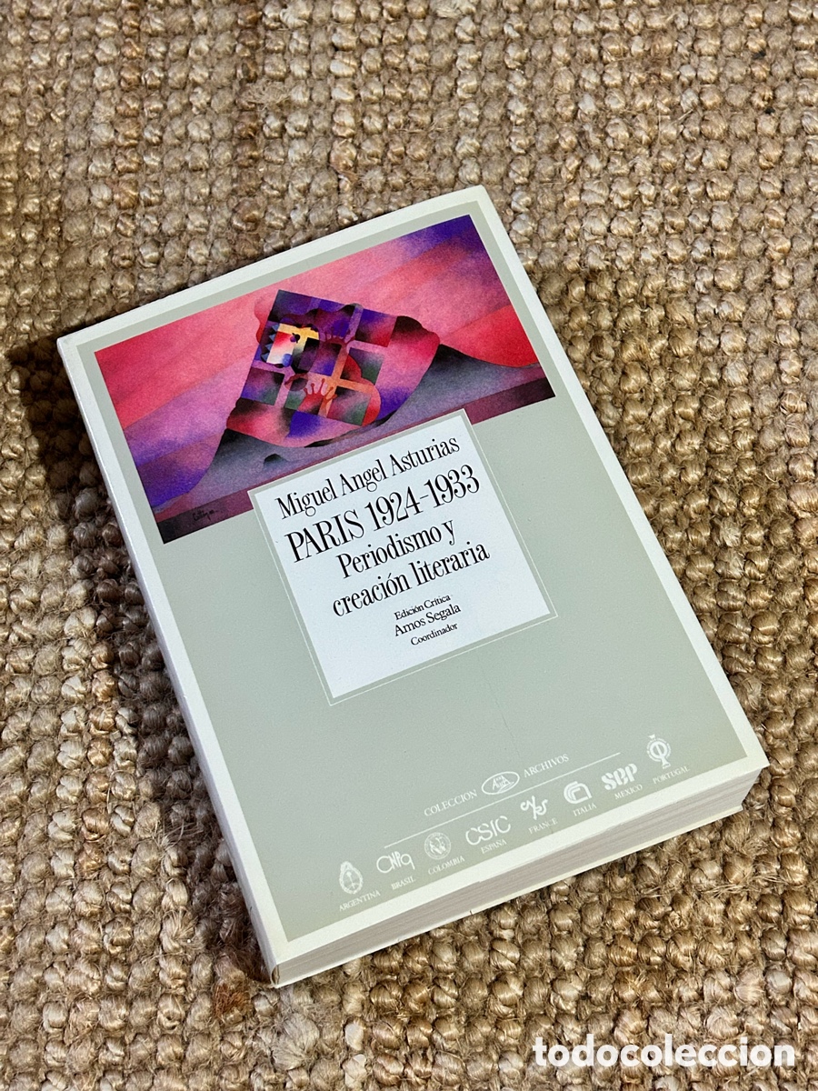 Libros de segunda mano: Par&iacute;s 1924 1933 - Miguel &Aacute;ngel Asturias - ALCCA XX (1988)