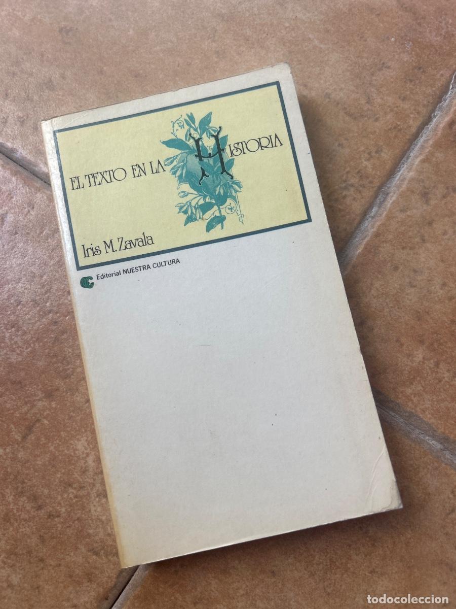 Libros de segunda mano: El texto en la historia - Iris M. Zavala