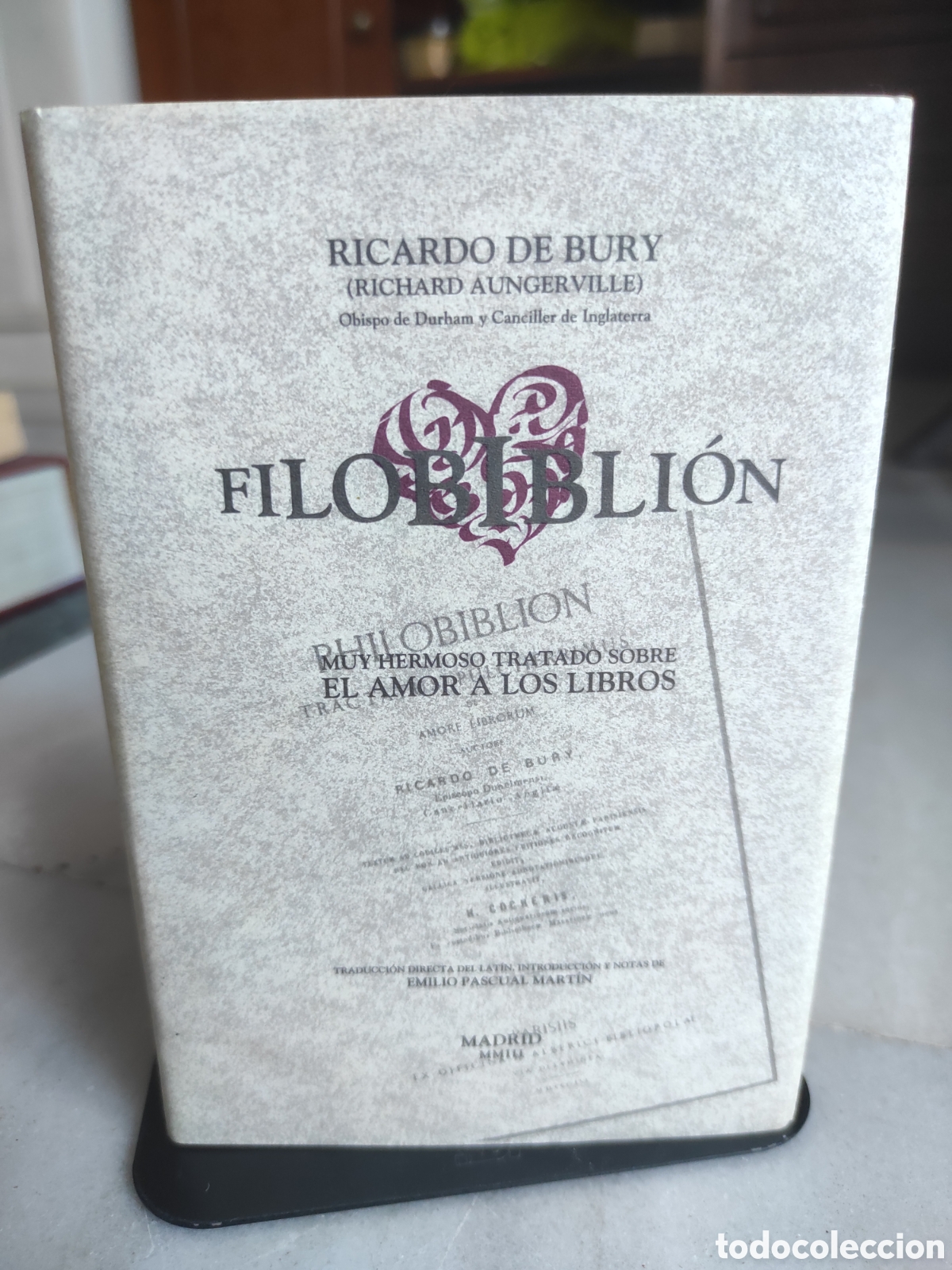 Libros de segunda mano: Filobibli&oacute;n: muy hermoso tratado sobre el amor a los libros.- Bury, Ricardo de (PEDIDO MINIMO 10&euro;)
