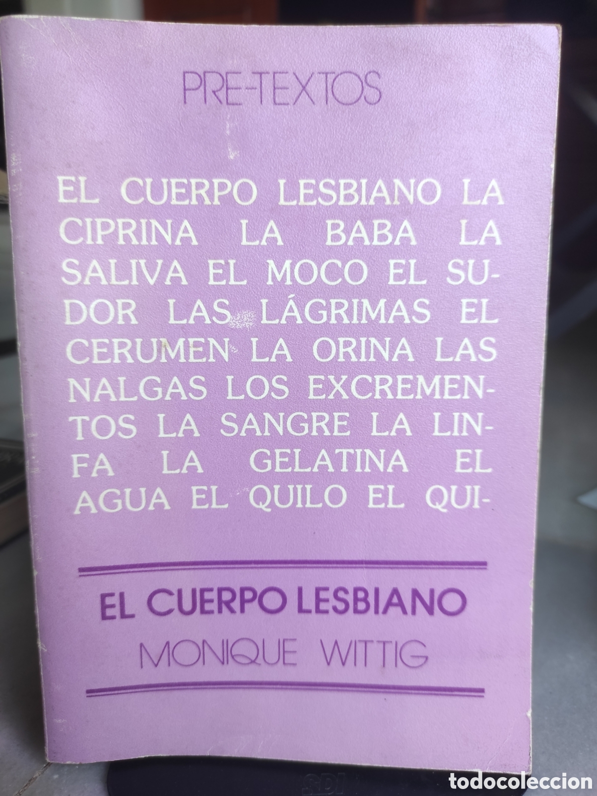 Libros de segunda mano: Monique Wittig. El cuerpo lesbiano. Editorial pre-textos, 1977