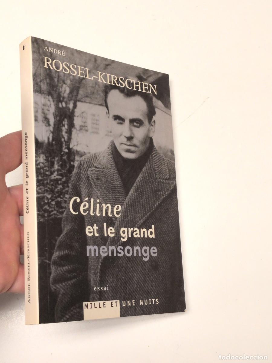 Libros de segunda mano: C&eacute;line et le grand mensonge - Rossel-Kirschen-A