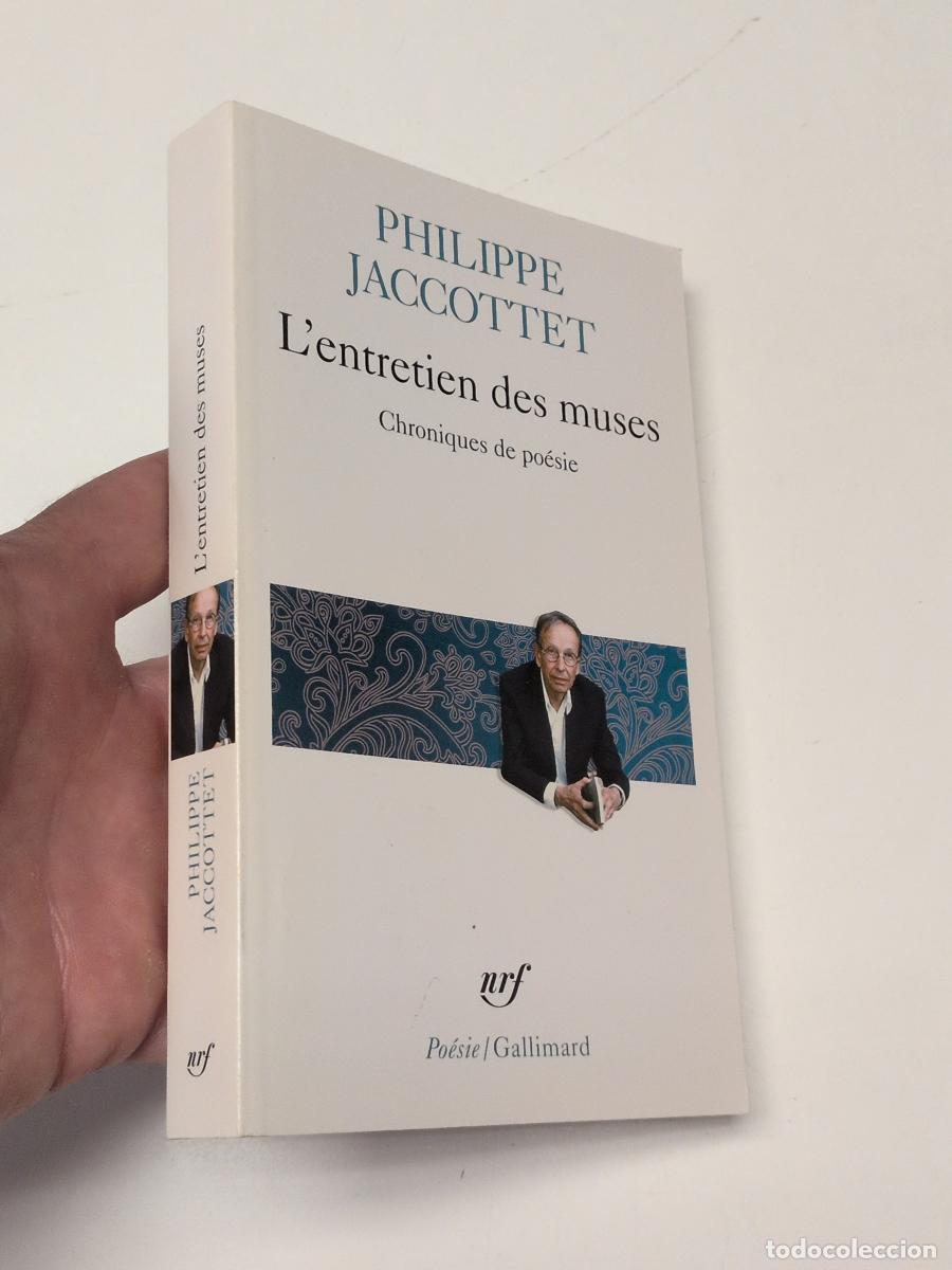 Libros de segunda mano: L'ENTRETIEN DES MUSES - PHILIPPE JACCOTTET