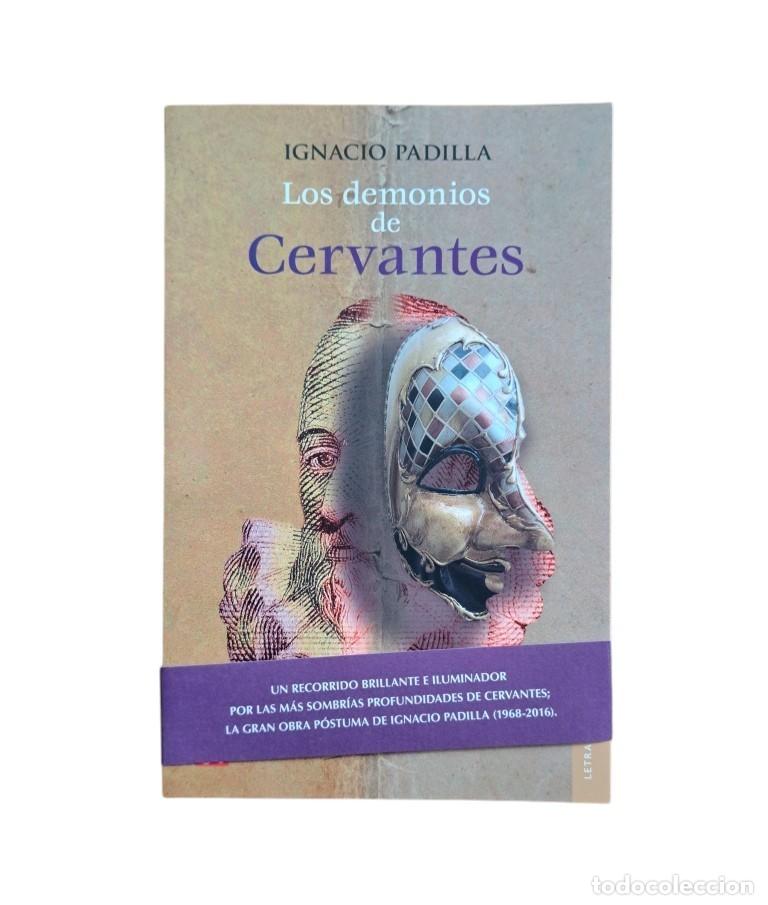 Libri di seconda mano: Padilla, Ignacio.- LOS DEMONIOS DE CERVANTES