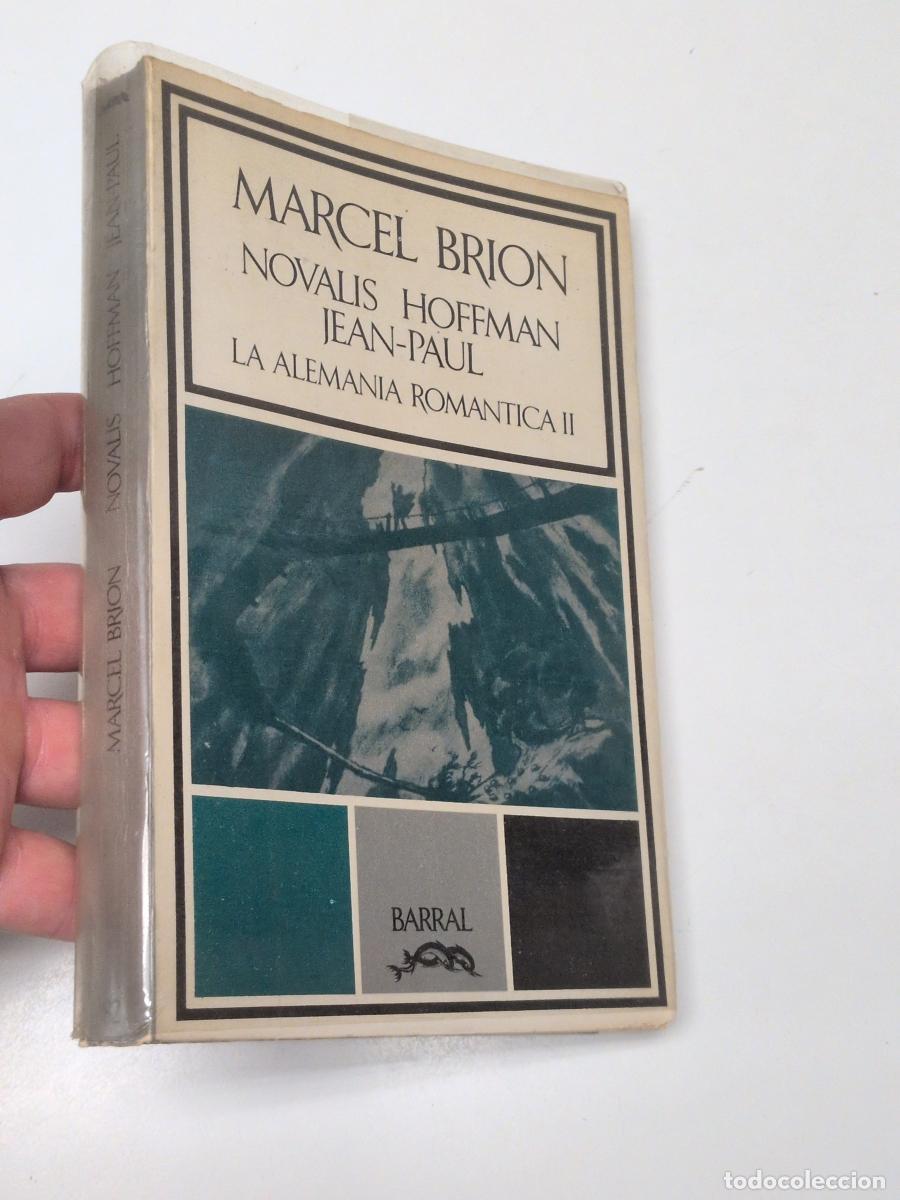 Libros de segunda mano: Novalis, Hoffman, Jean-Paul. La Alemania Rom&aacute;ntica II - Marcel Brion