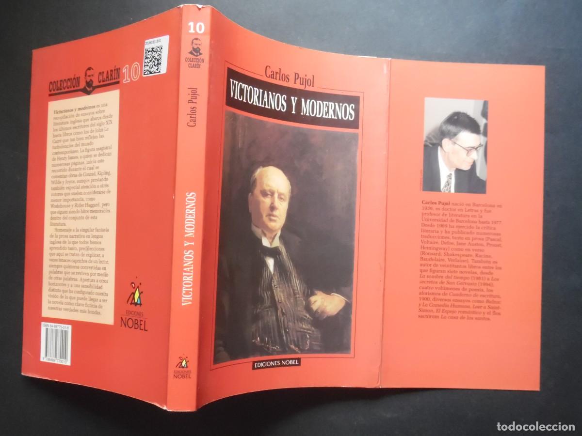 Libros de segunda mano: Victorianos y modernos, de Carlos Pujol. Los grandes novelistas de James a Conrad, Wilde, Le Carr&eacute;