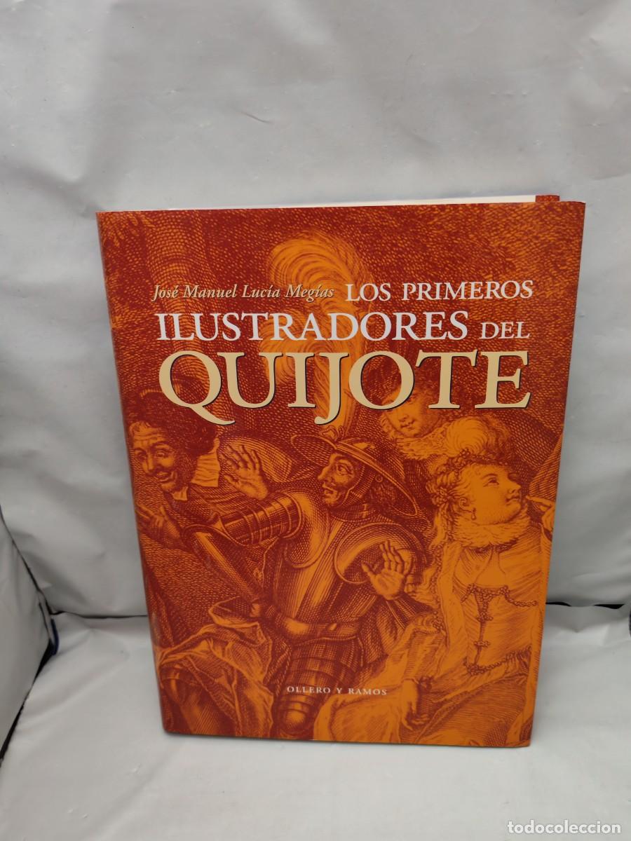 Livres d'occasion: Los primeros ilustradores del Quijote (Primera edici&oacute;n, tapa dura)