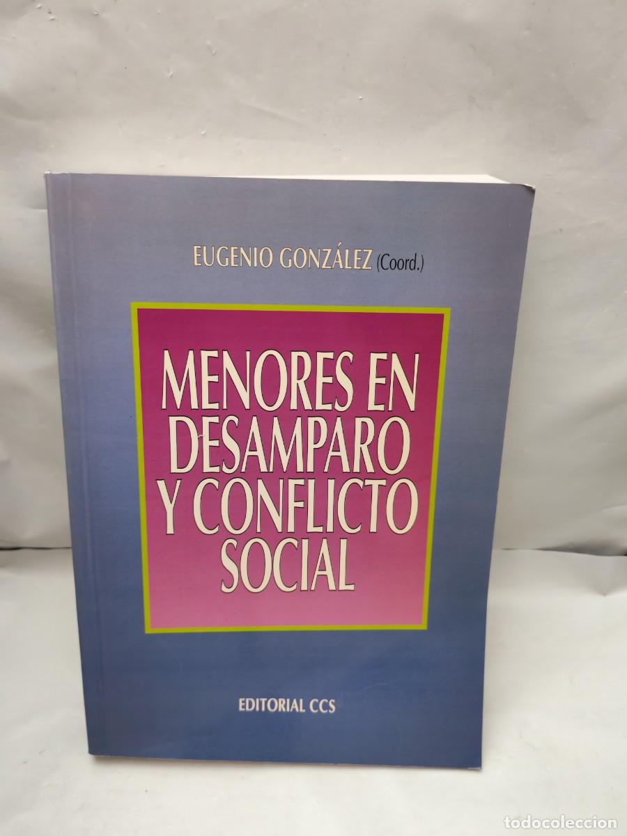 Livros em segunda m&atilde;o: Menores en Desamparo y Conflicto Social (Dedicatoria y firma aut&oacute;grafa de Eugenio Gonz&aacute;lez)