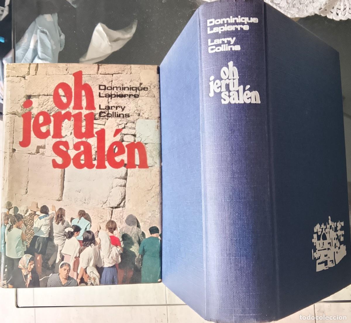 Libros de segunda mano: Oh, Jerusal&eacute;n. Dominique Lapierre / Larry Collins. - Foto 4