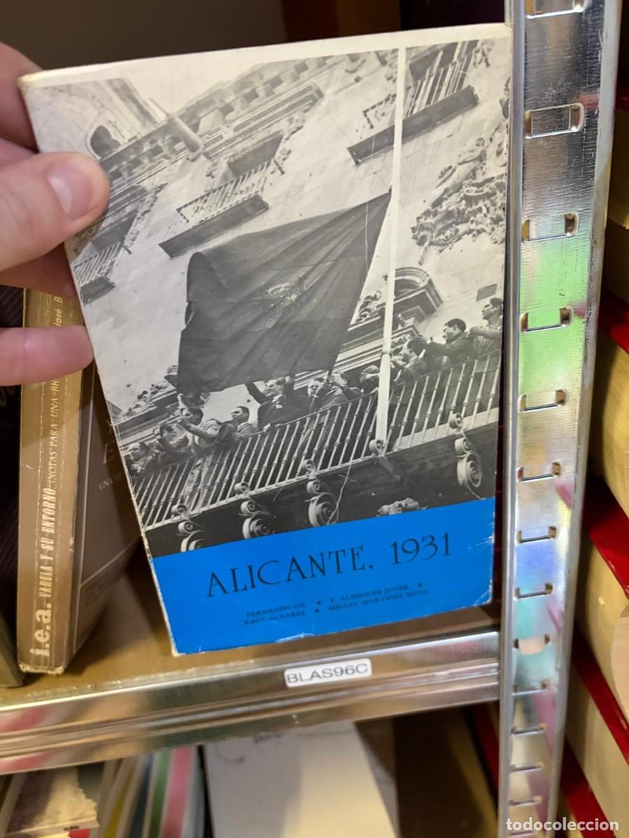 Libros de segunda mano: BLAS96C Alicante, 1931 &ndash; Fernando Gil, Rafael &Aacute;lvarez y Miguel Mar &Uacute;beda.