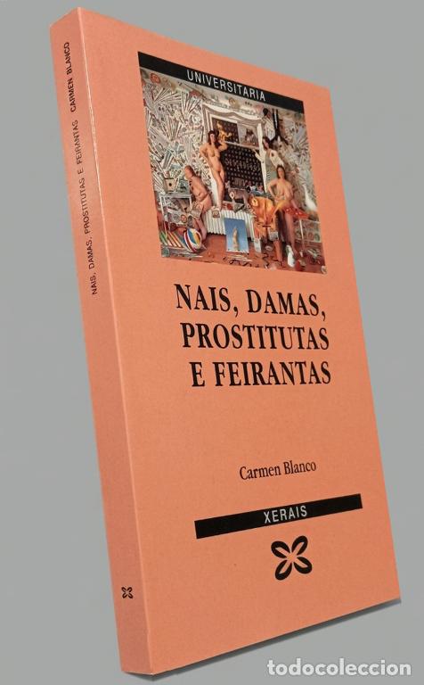 Libri di seconda mano: �M2793 - NAIS. DAMAS. PROSTITUTAS. FEIRANTAS. CARMEN BLANCO. GALICIA.