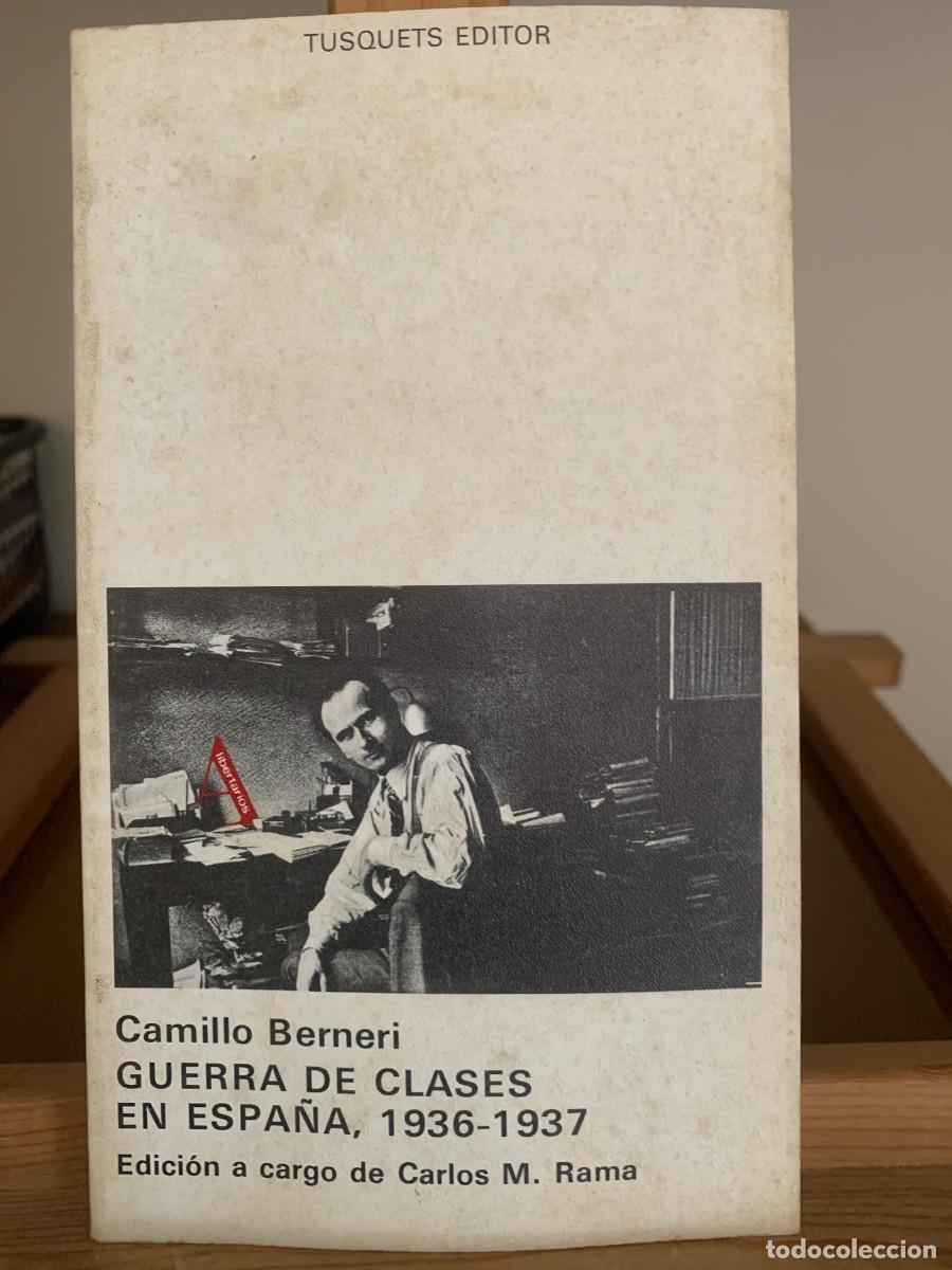 Libros de segunda mano: Guerra de clases en Espa&ntilde;a, 1936-1937 (Serie Los Libertarios) de Camillo Berneri (Autor) Formato: T