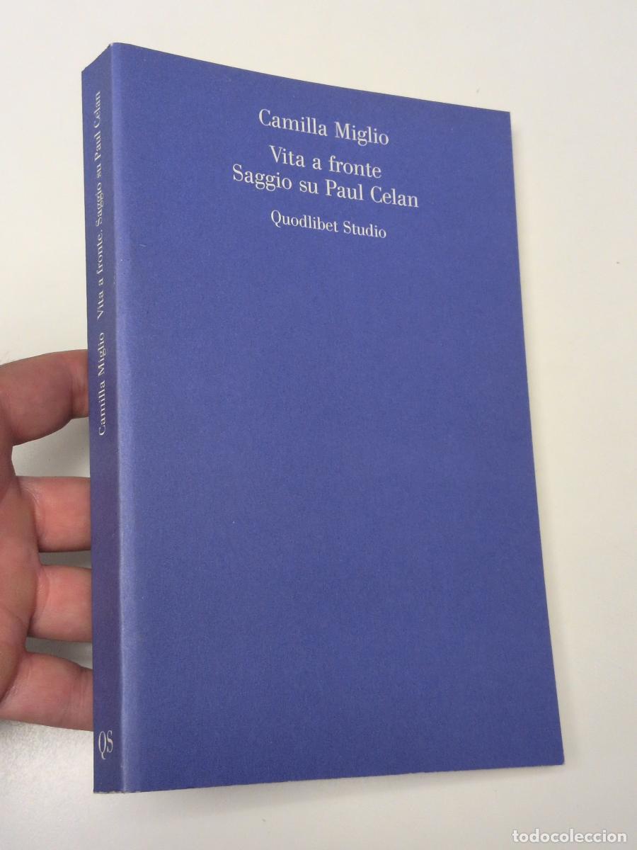 Libros de segunda mano: Vita a fronte Saggio su Paul Celan - Miglio, Camilla