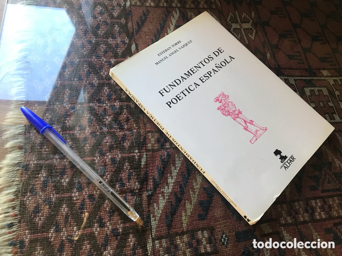 Libros de segunda mano: Fundamentos de po&eacute;tica espa&ntilde;ola. Esteban Torre. Manuel,&Aacute;ngel V&aacute;zquez. Alfar