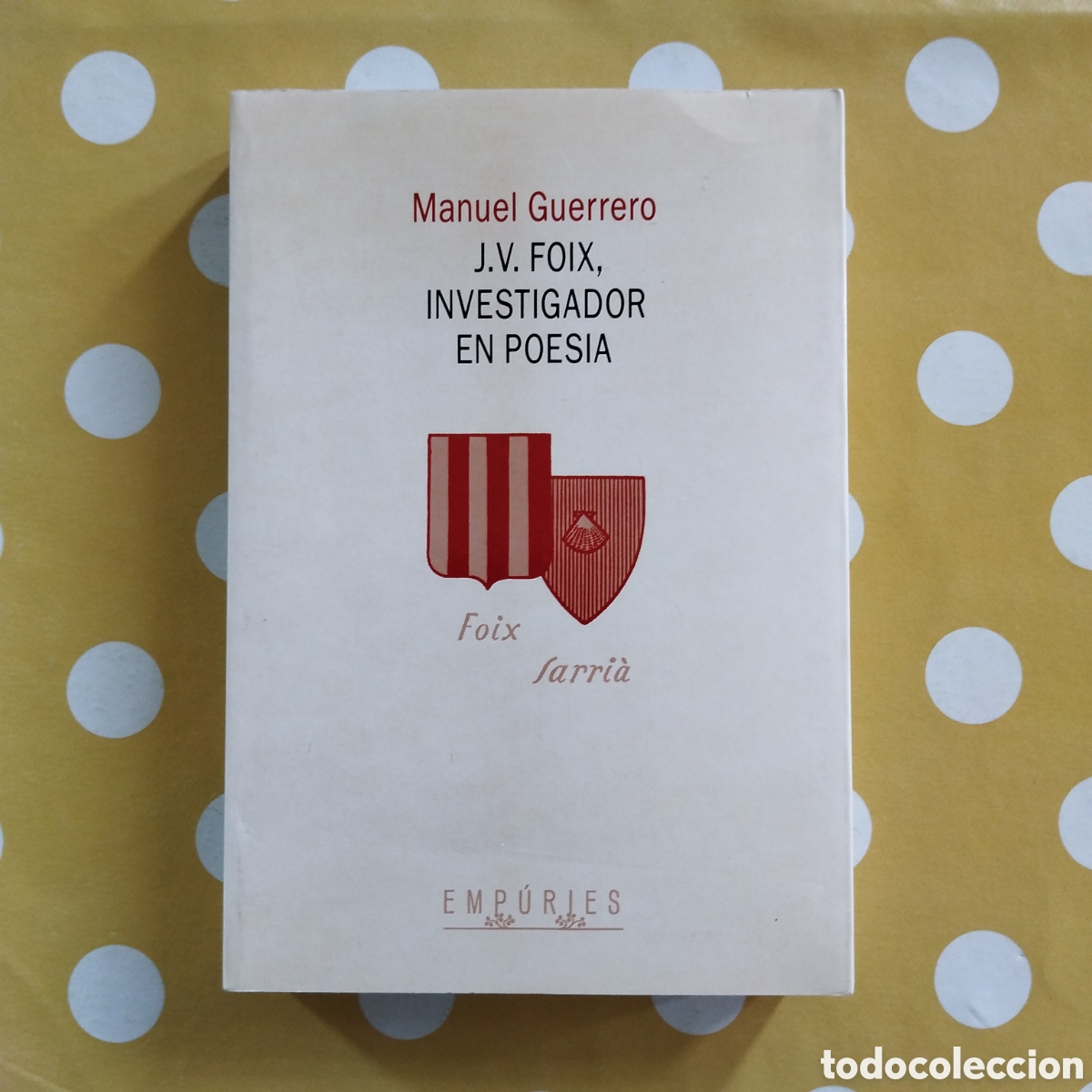 Libros de segunda mano: J.V. FOIX, INVESTIGADOR EN POESIA MANUEL GUERRERO EMP&Uacute;RIES 1996 DEDICAT&Ograve;RIA AUTOGRAFA