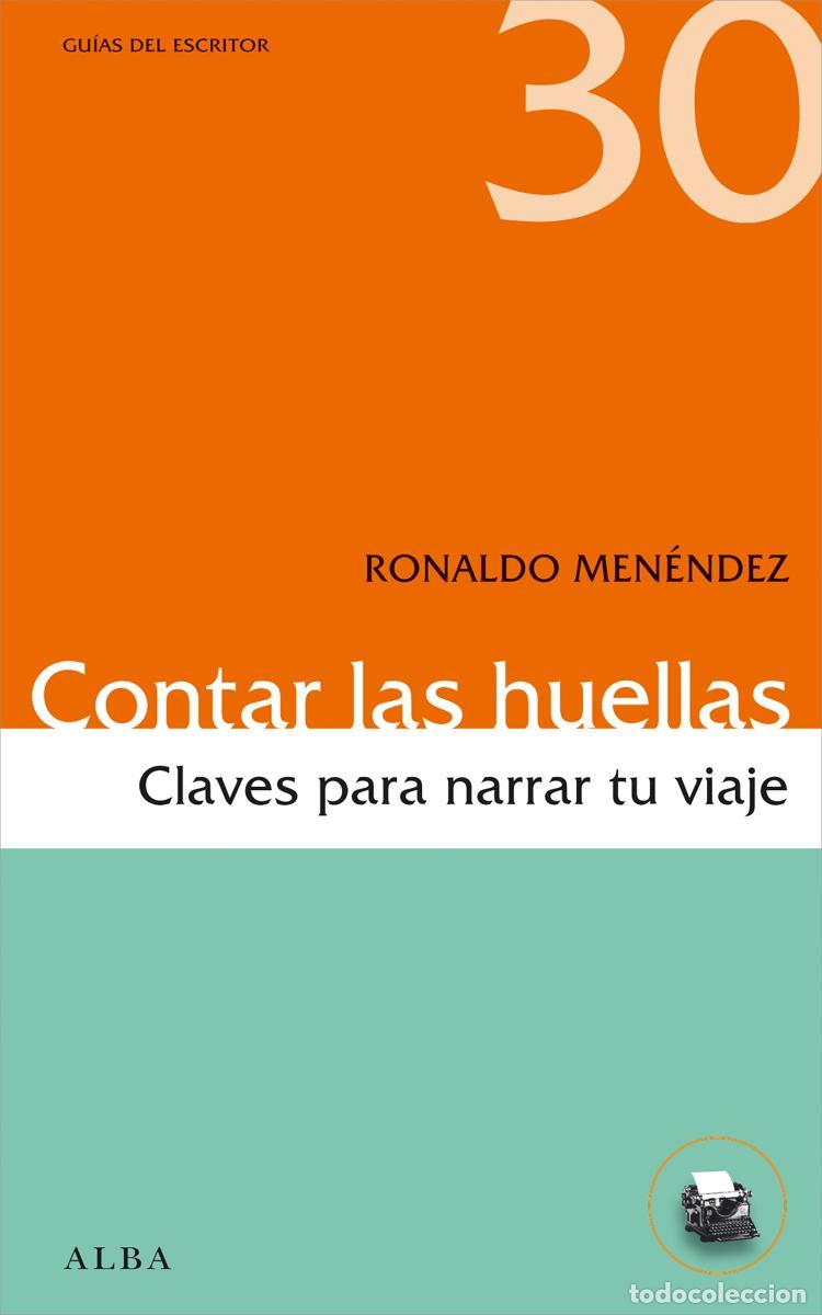 Libros de segunda mano: Contar las huellas. - Men&eacute;ndez, Ronaldo.
