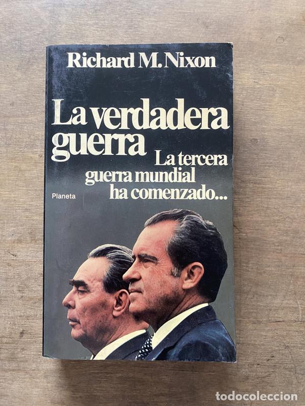 Livres d'occasion: La verdadera guerra - Nixon Richard M.