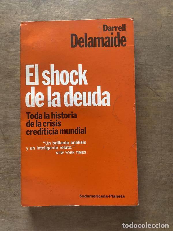 Livres d'occasion: El shock de la deuda - Delamaide Darrell