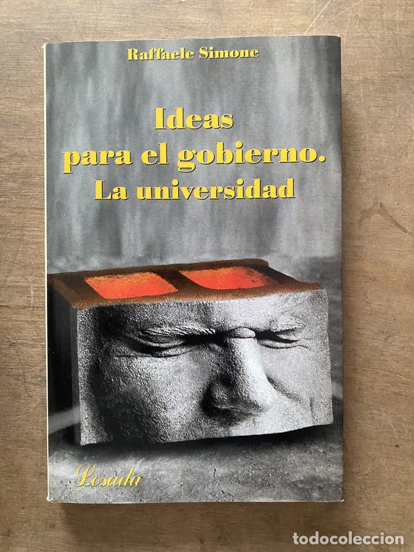 Livres d'occasion: Ideas para el gobierno. La universidad - Simone Raffaele