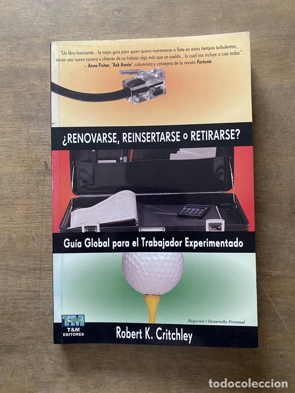 Livres d'occasion: Renovarse Reinsertarse o Retirarse? - Critchley Robert K.