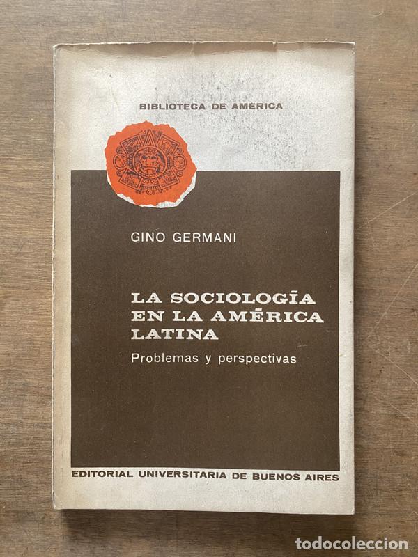 Livres d'occasion: La sociologia en la America Latina - Germani Gino