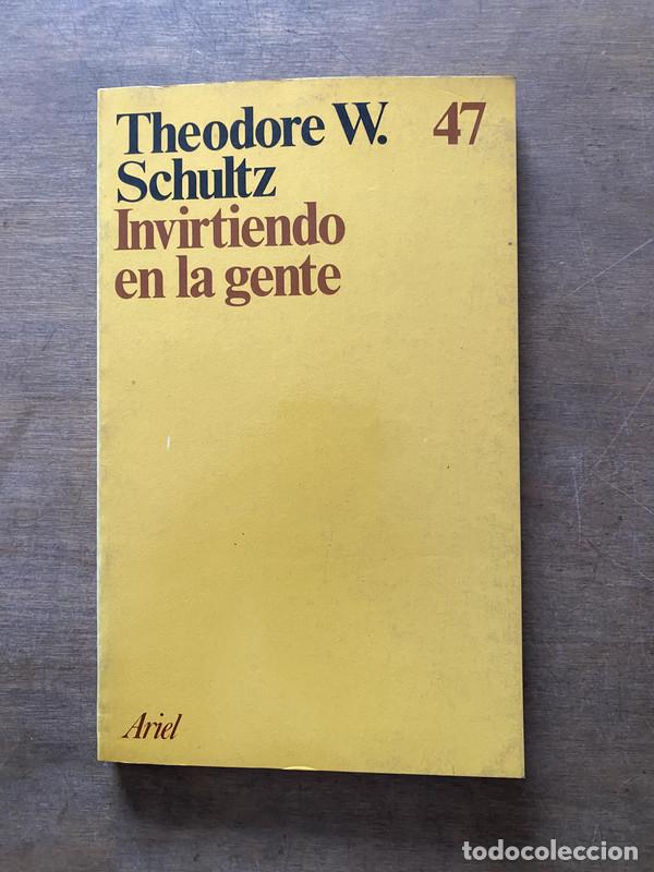 Livres d'occasion: Invirtiendo en la gente - Schultz Theodore W.